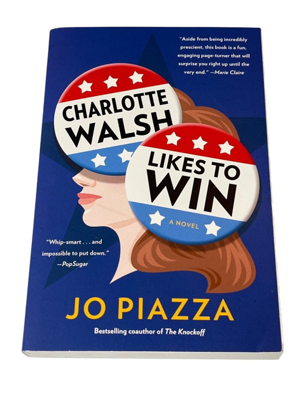 Charlotte Walsh Likes to Win Jo Piazza Paperback Political Fiction Novel